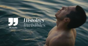 99.media | Histoires invisibles